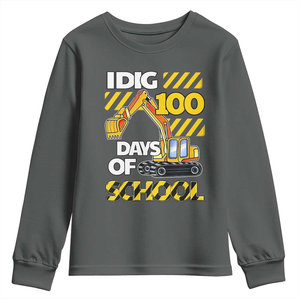 I Dig 100 Days Of School Youth Sweatshirt Construction Vehicle Excavators TS11 Dark Heather Print Your Wear