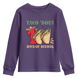 Funny Taco 'Bout 100 Days Of School Youth Sweatshirt Sombrero Mexican Teachers TS11 Purple Print Your Wear