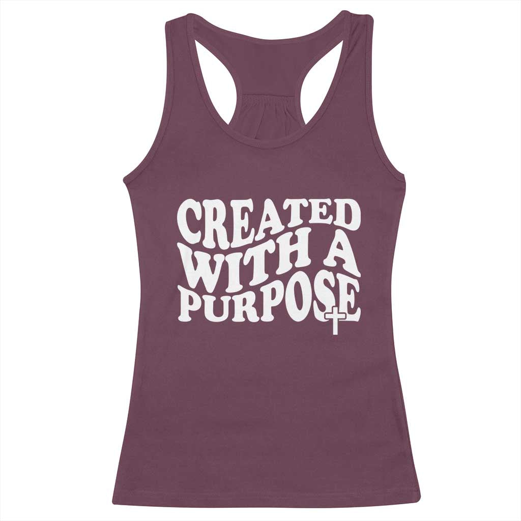 Created With A Purpose Christian Racerback Tank Top Inspirational Religious Bible Verse TS11 Maroon Print Your Wear
