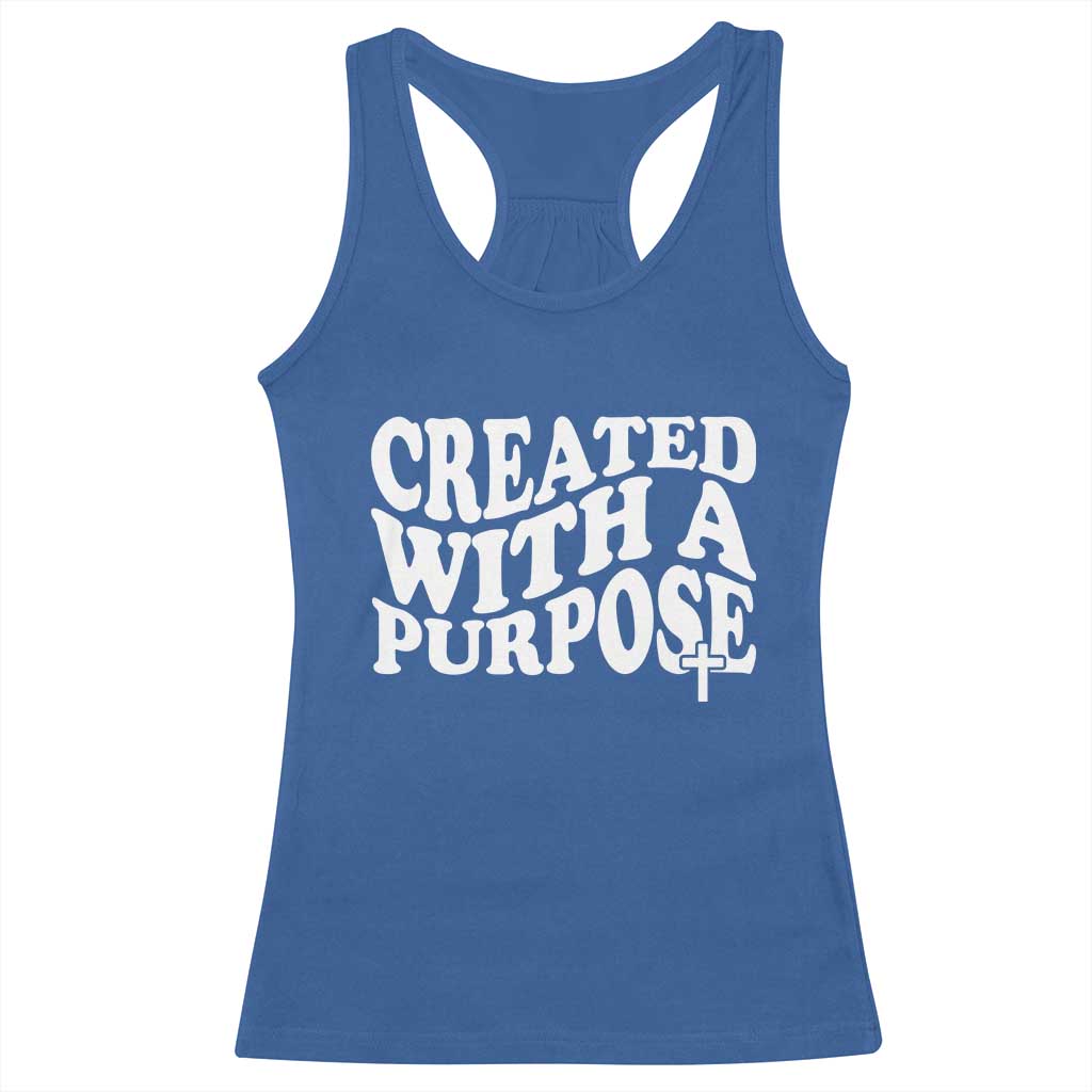 Created With A Purpose Christian Racerback Tank Top Inspirational Religious Bible Verse TS11 Royal Blue Print Your Wear