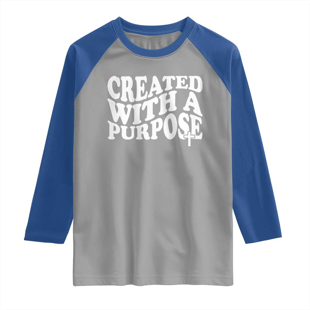 Created With A Purpose Christian Raglan Shirt Inspirational Religious Bible Verse TS11 Sport Gray Royal Print Your Wear