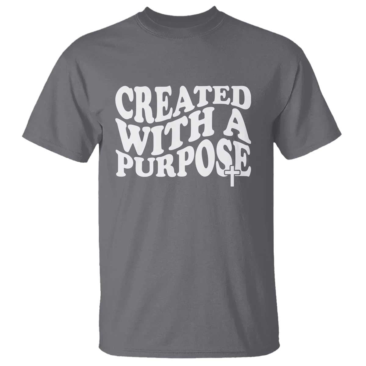 Created With A Purpose Christian T Shirt Inspirational Religious Bible Verse TS11 Charcoal Print Your Wear