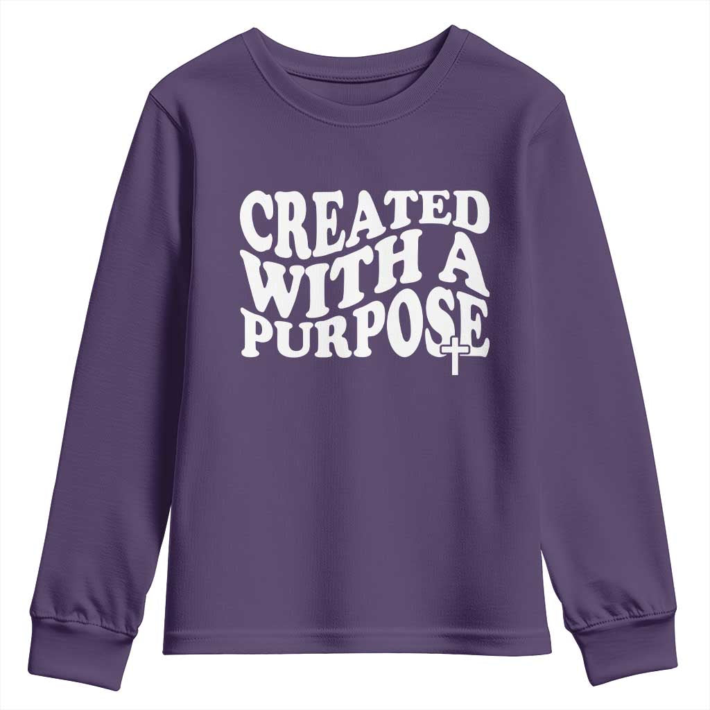 Created With A Purpose Christian Youth Sweatshirt Inspirational Religious Bible Verse TS11 Purple Print Your Wear