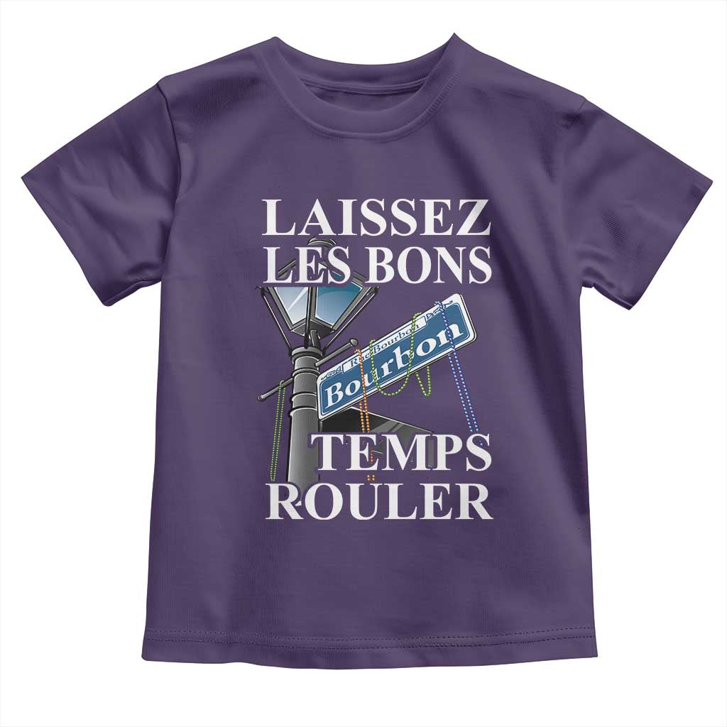 Funny Mardi Gras Laissez Les Bons Temps Rouler Toddler T Shirt Bourbon Street Sign TS11 Purple Print Your Wear