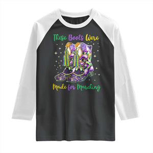 Funny Mardi Gras Raglan Shirt These Boots Were Made For Marching TS11 Black White Print Your Wear