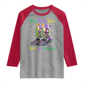 Funny Mardi Gras Raglan Shirt These Boots Were Made For Marching TS11 Sport Gray Red Print Your Wear