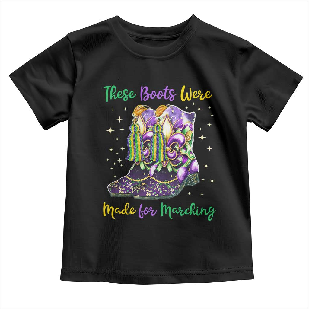 Funny Mardi Gras Toddler T Shirt These Boots Were Made For Marching TS11 Black Print Your Wear