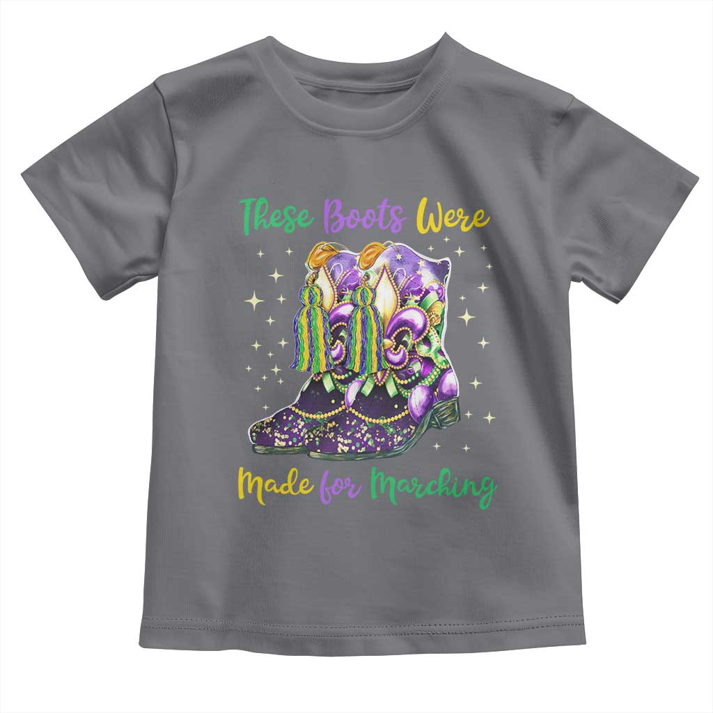 Funny Mardi Gras Toddler T Shirt These Boots Were Made For Marching TS11 Charcoal Print Your Wear
