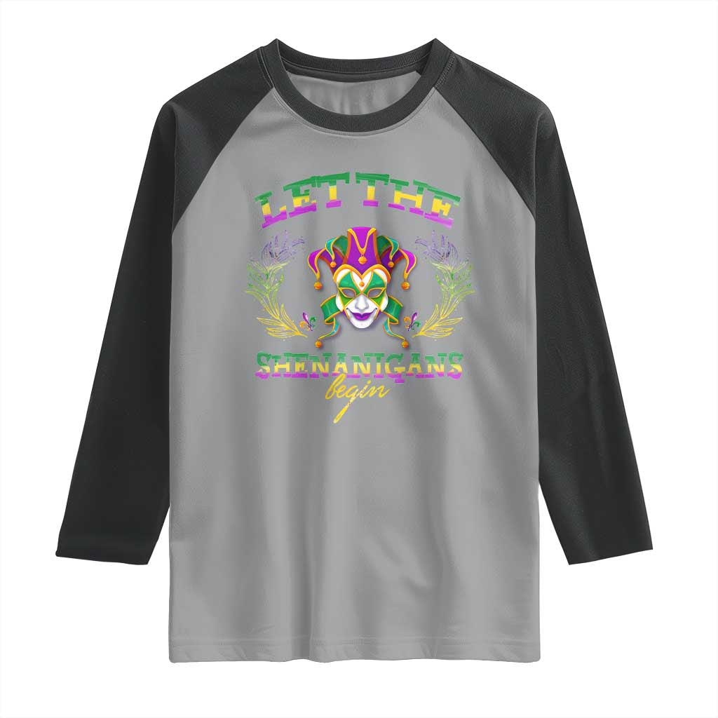 Funny Mardi Gras Raglan Shirt Let The Shenanigans Begin Jester Hat TS11 Sport Gray Black Print Your Wear