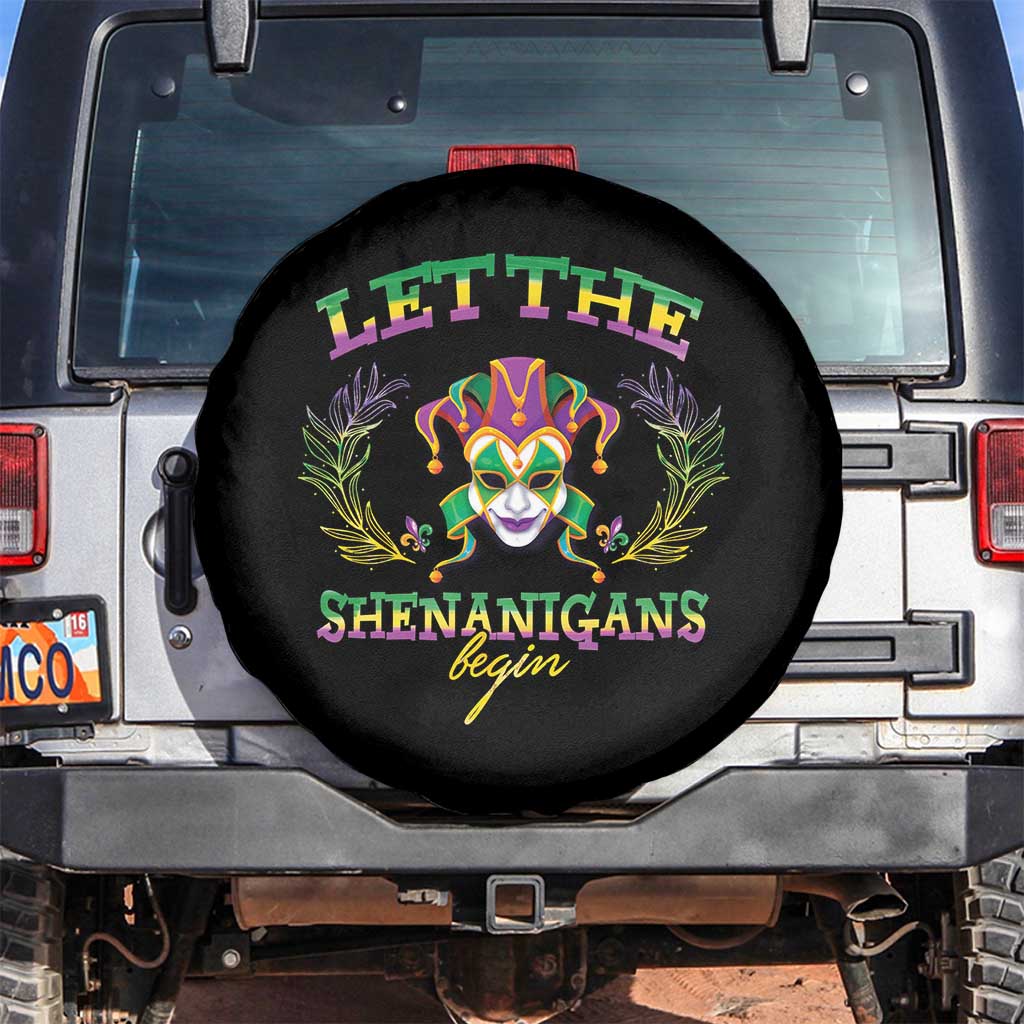 Funny Mardi Gras Spare Tire Cover Let The Shenanigans Begin Jester Hat TS11 No hole Black Print Your Wear