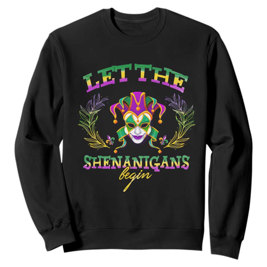 Funny Mardi Gras Sweatshirt Let The Shenanigans Begin Jester Hat TS11 Black Print Your Wear