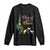 Funny Courir De Mardi Gras Long Sleeve Shirt Chasing Dem Chicks Carnival TS11 Black Print Your Wear