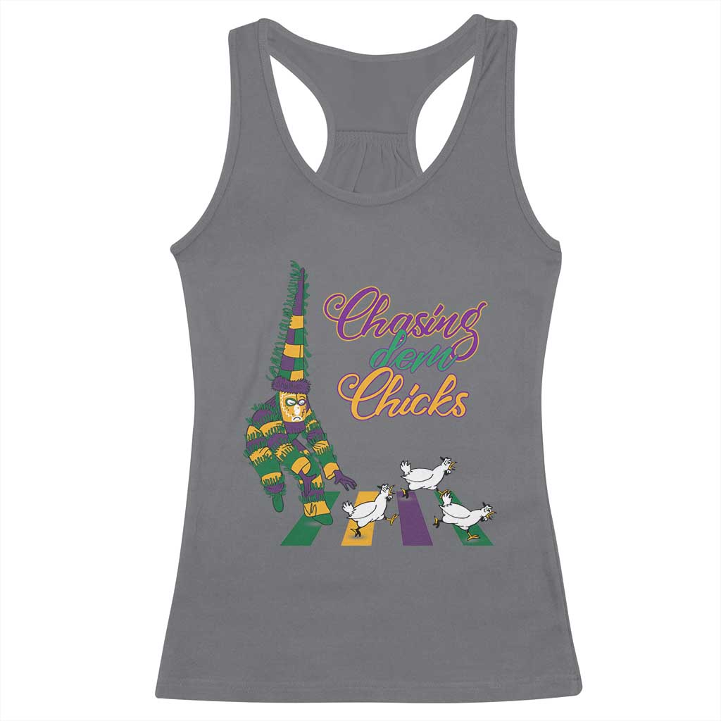 Funny Courir De Mardi Gras Racerback Tank Top Chasing Dem Chicks Carnival TS11 Charcoal Print Your Wear