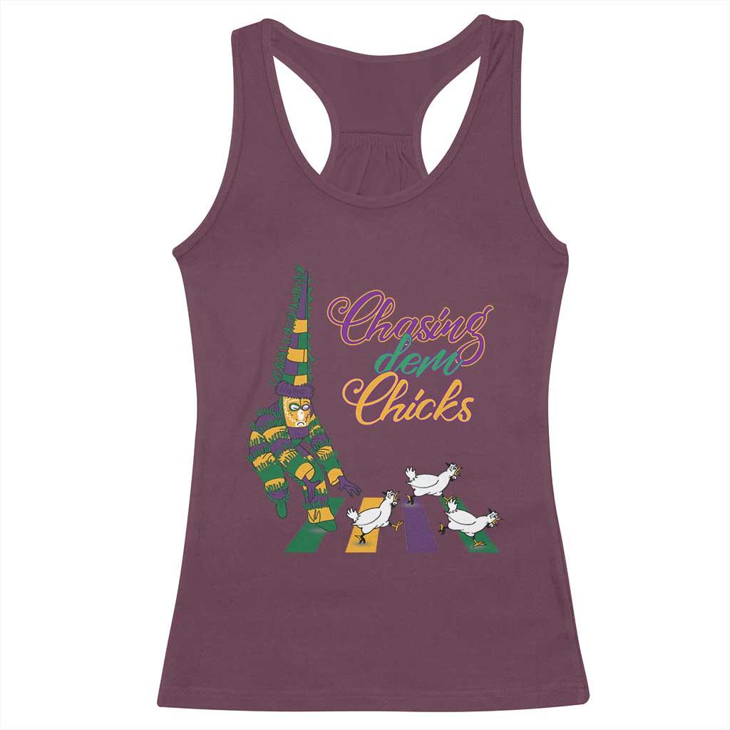 Funny Courir De Mardi Gras Racerback Tank Top Chasing Dem Chicks Carnival TS11 Maroon Print Your Wear