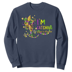 Funny I'm Catchin' If You're Throwin' Mardi Gras Sweatshirt Crawfish Beads Fleur De Lys TS11 Navy Print Your Wear