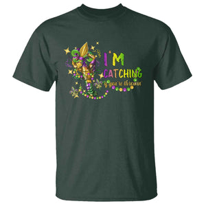 Funny I'm Catchin' If You're Throwin' Mardi Gras T Shirt Crawfish Beads Fleur De Lys TS11 Dark Forest Green Print Your Wear