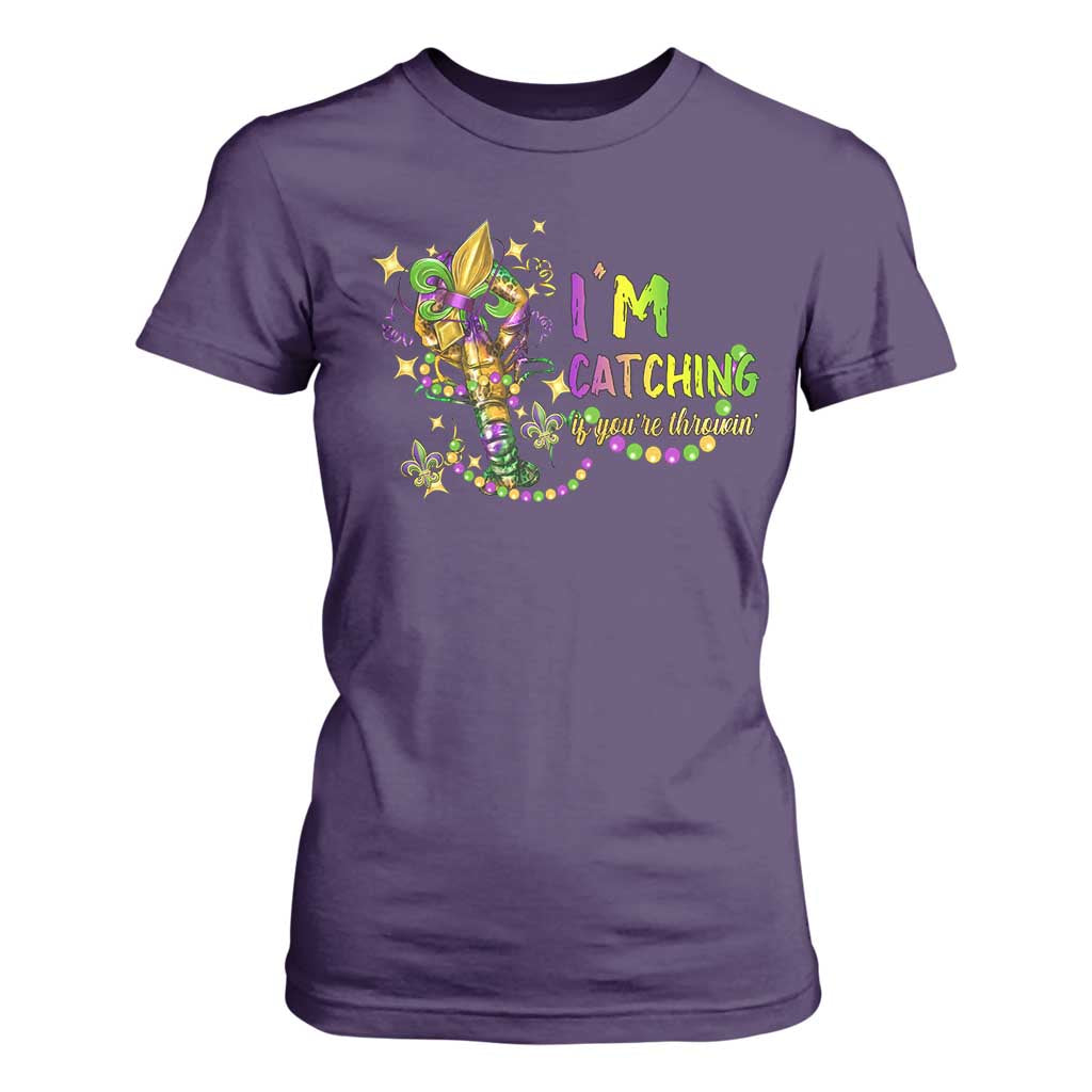Funny I'm Catchin' If You're Throwin' Mardi Gras T Shirt For Women Crawfish Beads Fleur De Lys TS11 Purple Print Your Wear