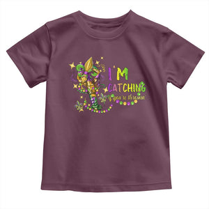 Funny I'm Catchin' If You're Throwin' Mardi Gras Toddler T Shirt Crawfish Beads Fleur De Lys TS11 Maroon Print Your Wear