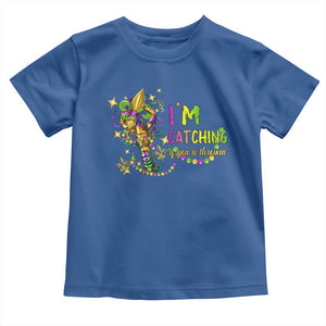 Funny I'm Catchin' If You're Throwin' Mardi Gras Toddler T Shirt Crawfish Beads Fleur De Lys TS11 Royal Blue Print Your Wear