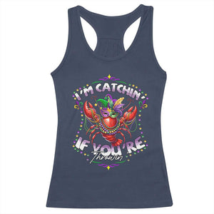 Funny I'm Catchin' If You're Throwin' Mardi Gras Racerback Tank Top Crawfish Beads Jester Hat TS11 Navy Print Your Wear