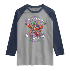 Funny I'm Catchin' If You're Throwin' Mardi Gras Raglan Shirt Crawfish Beads Jester Hat TS11 Sport Gray Navy Print Your Wear