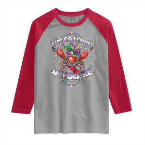 Funny I'm Catchin' If You're Throwin' Mardi Gras Raglan Shirt Crawfish Beads Jester Hat TS11 Sport Gray Red Print Your Wear