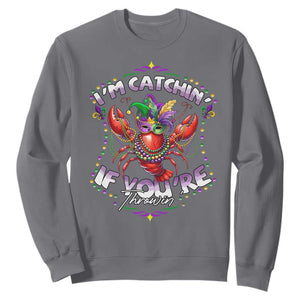 Funny I'm Catchin' If You're Throwin' Mardi Gras Sweatshirt Crawfish Beads Jester Hat TS11 Charcoal Print Your Wear