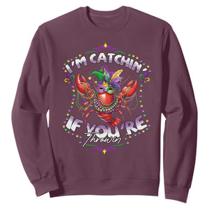 Funny I'm Catchin' If You're Throwin' Mardi Gras Sweatshirt Crawfish Beads Jester Hat TS11 Maroon Print Your Wear