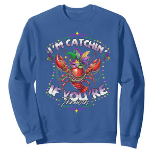Funny I'm Catchin' If You're Throwin' Mardi Gras Sweatshirt Crawfish Beads Jester Hat TS11 Royal Blue Print Your Wear