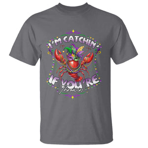 Funny I'm Catchin' If You're Throwin' Mardi Gras T Shirt Crawfish Beads Jester Hat TS11 Charcoal Print Your Wear