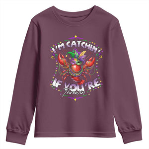 Funny I'm Catchin' If You're Throwin' Mardi Gras Youth Sweatshirt Crawfish Beads Jester Hat TS11 Maroon Print Your Wear