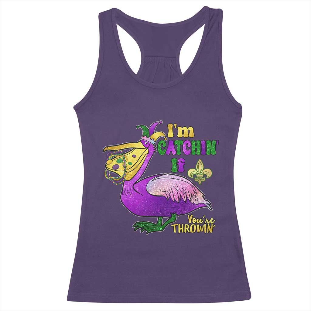 Funny Mardi Gras Pelican Racerback Tank Top I'm Catchin' If You're Throwin' Beads Doubloons TS11 Purple Print Your Wear