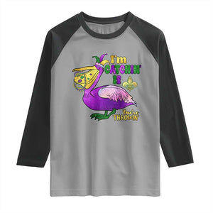 Funny Mardi Gras Pelican Raglan Shirt I'm Catchin' If You're Throwin' Beads Doubloons TS11 Sport Gray Black Print Your Wear