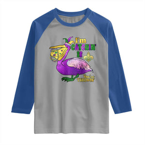 Funny Mardi Gras Pelican Raglan Shirt I'm Catchin' If You're Throwin' Beads Doubloons TS11 Sport Gray Royal Print Your Wear