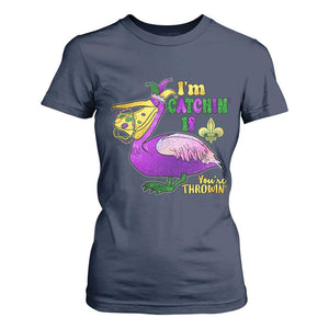 Funny Mardi Gras Pelican T Shirt For Women I'm Catchin' If You're Throwin' Beads Doubloons TS11 Navy Print Your Wear