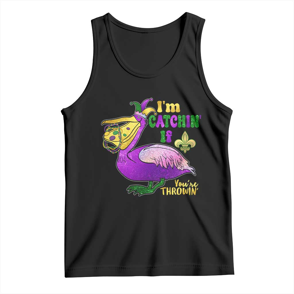 Funny Mardi Gras Pelican Tank Top I'm Catchin' If You're Throwin' Beads Doubloons TS11 Black Print Your Wear