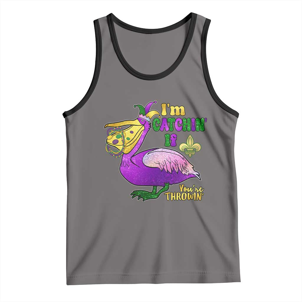 Funny Mardi Gras Pelican Tank Top I'm Catchin' If You're Throwin' Beads Doubloons TS11 Deep Heather Black Print Your Wear