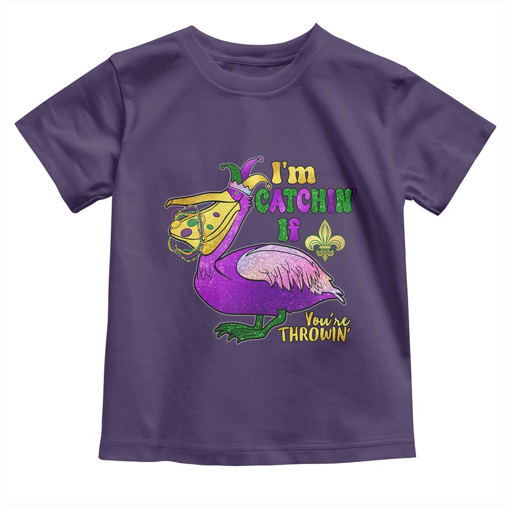 Funny Mardi Gras Pelican Toddler T Shirt I'm Catchin' If You're Throwin' Beads Doubloons TS11 Purple Print Your Wear