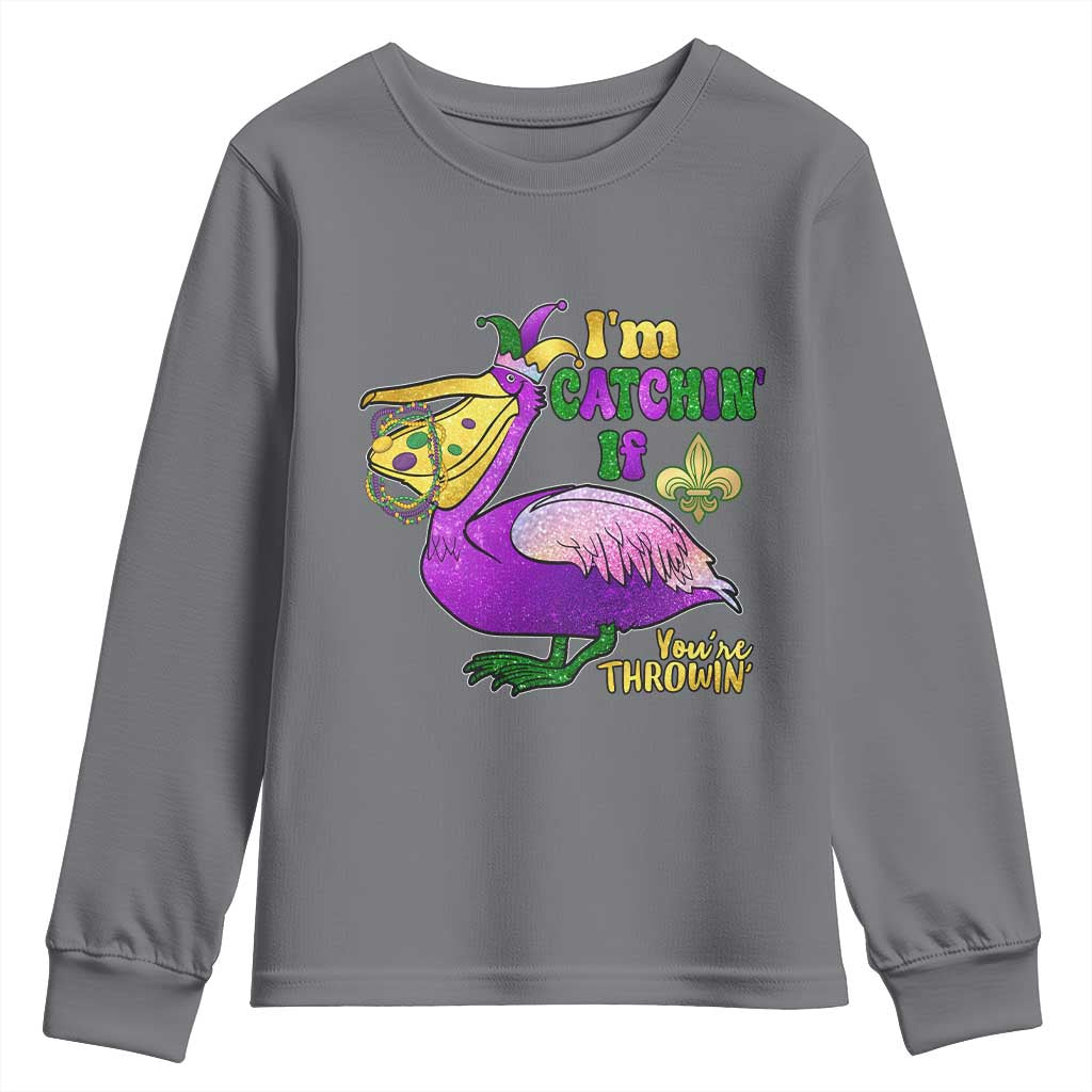Funny Mardi Gras Pelican Youth Sweatshirt I'm Catchin' If You're Throwin' Beads Doubloons TS11 Charcoal Print Your Wear