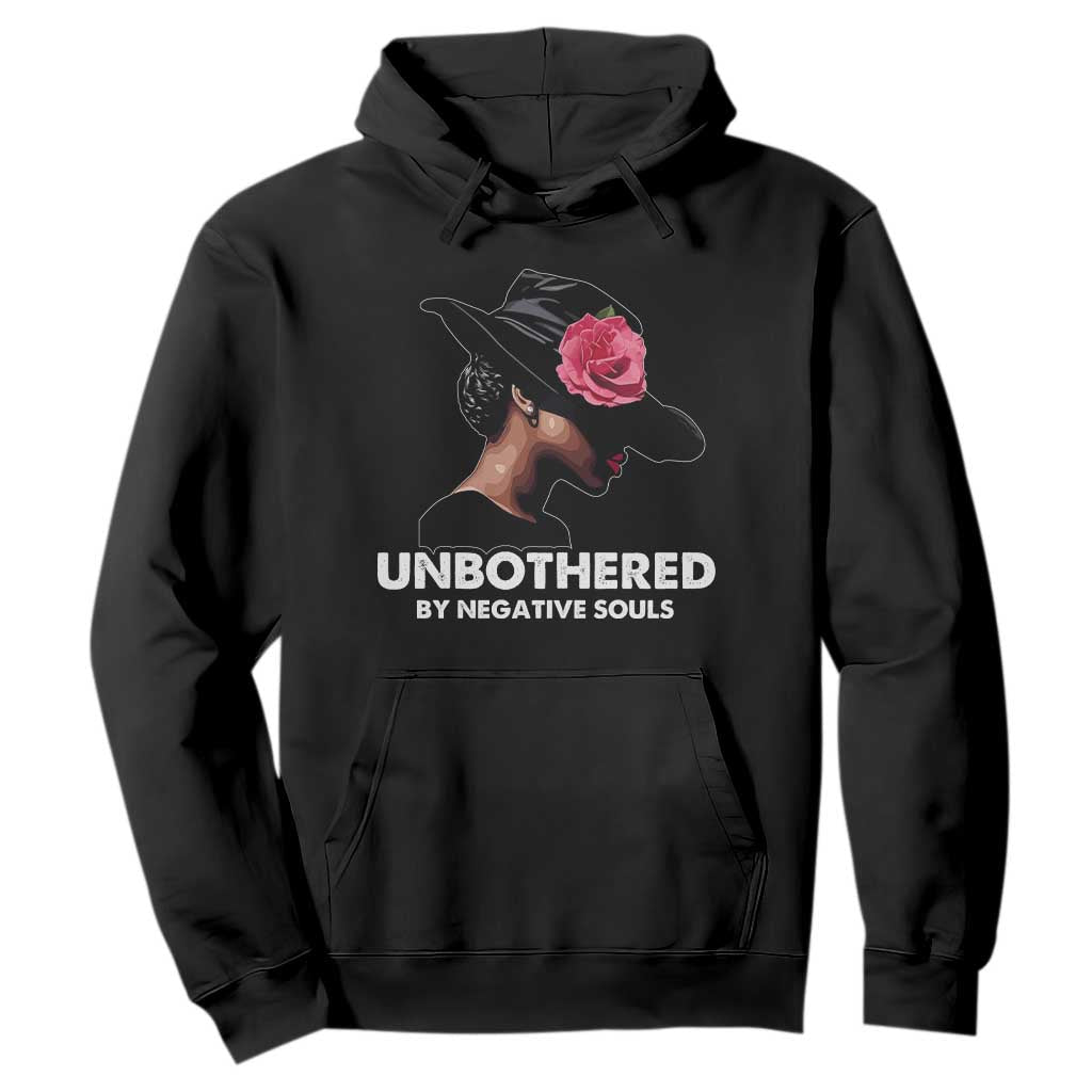 Funny African American Hoodie Unbothered By Negative Souls TS11 Black Print Your Wear