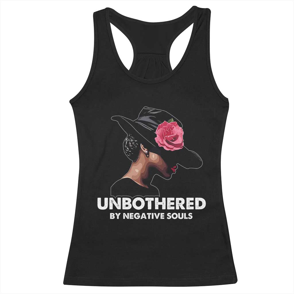Funny African American Racerback Tank Top Unbothered By Negative Souls TS11 Black Print Your Wear