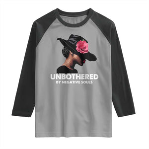 Funny African American Raglan Shirt Unbothered By Negative Souls TS11 Sport Gray Black Print Your Wear