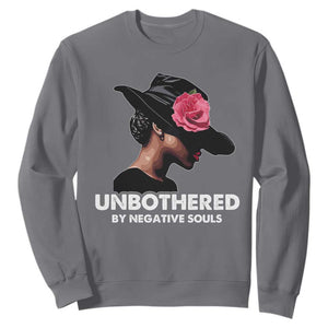 Funny African American Sweatshirt Unbothered By Negative Souls TS11 Charcoal Print Your Wear
