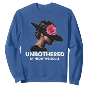 Funny African American Sweatshirt Unbothered By Negative Souls TS11 Royal Blue Print Your Wear