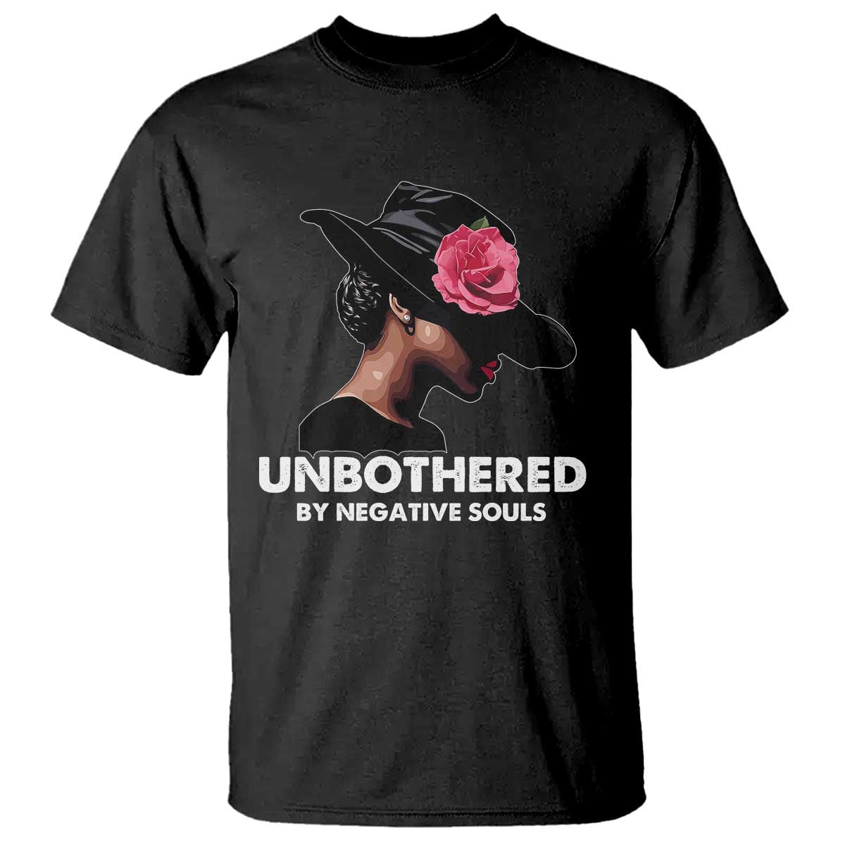Funny African American T Shirt Unbothered By Negative Souls TS11 Black Print Your Wear
