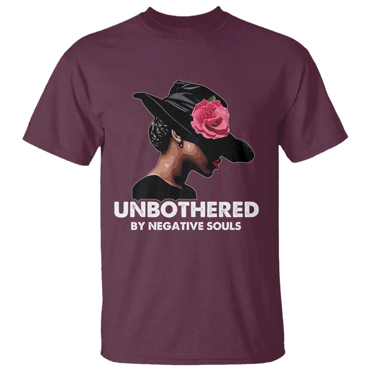 Funny African American T Shirt Unbothered By Negative Souls TS11 Maroon Print Your Wear