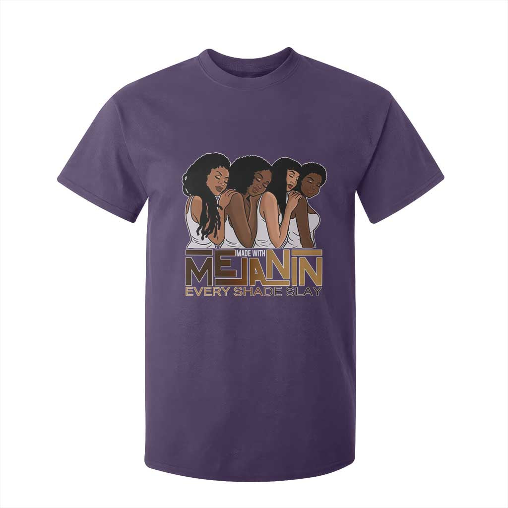 Made With Melanin Every Shade Slays T Shirt For Kid Proud African American TS11 Purple Print Your Wear