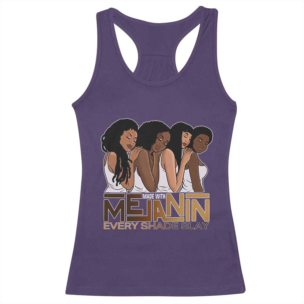 Made With Melanin Every Shade Slays Racerback Tank Top Proud African American TS11 Purple Print Your Wear