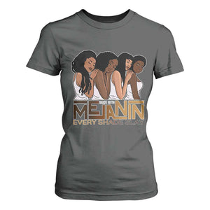 Made With Melanin Every Shade Slays T Shirt For Women Proud African American TS11 Dark Heather Print Your Wear