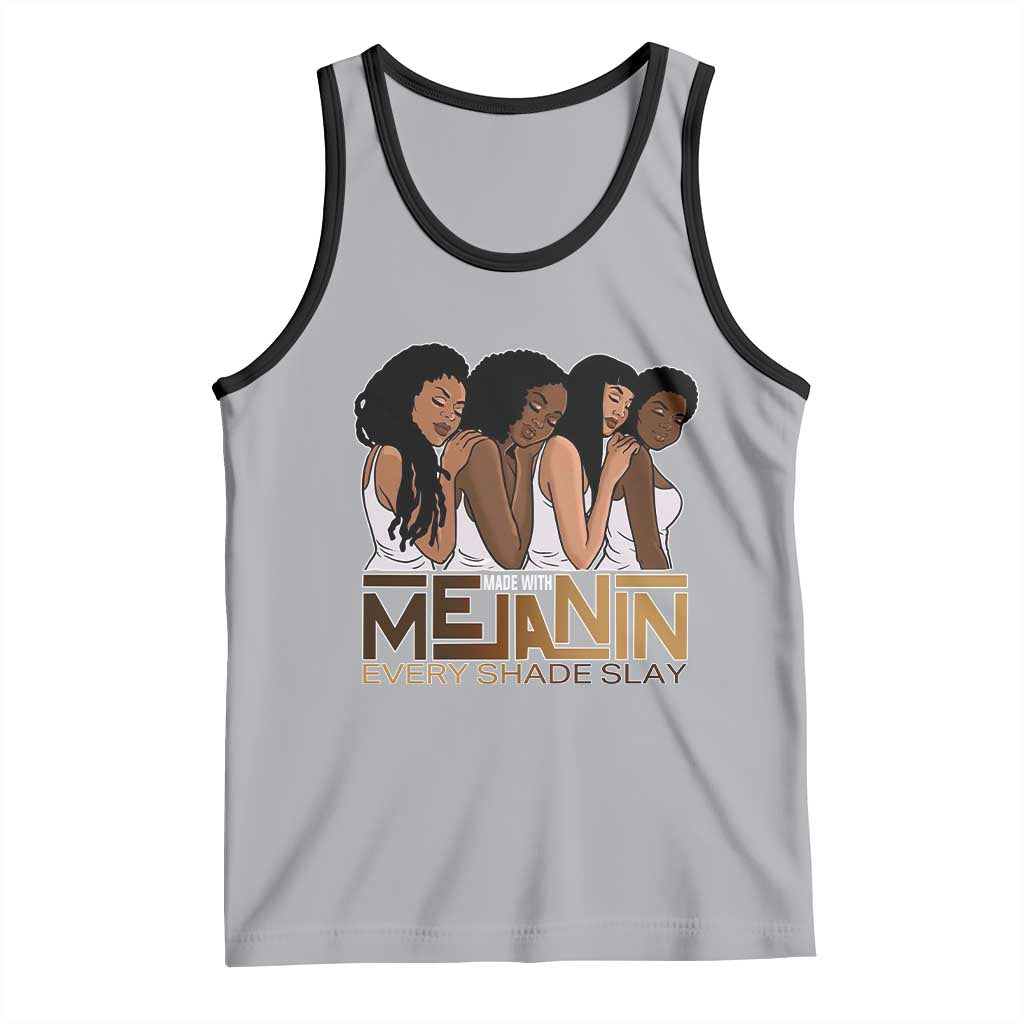Made With Melanin Every Shade Slays Tank Top Proud African American TS11 Athletic Heather Black Print Your Wear